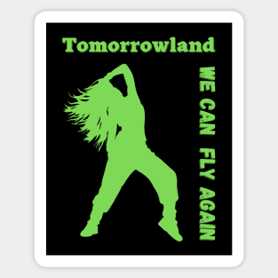 Tomorrowland. We Can Fly Again.Green Sticker